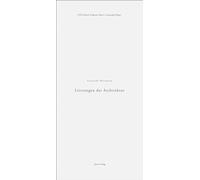 Leistungen der Architektur: The Performance of Architecture
