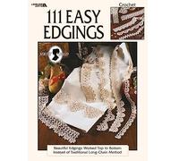 Leisure Arts 111 Easy Edgings Crochet Bk