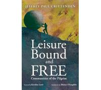 Leisure Bound and Free