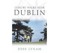 Leisure Walks Near Dublin
