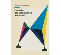 Leitfaden der Technischen Mechanik - 9783662122556