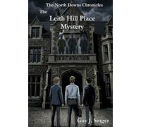 Leith Hill Place Mystery (The North Downs Chronicles)