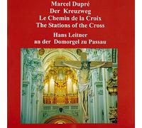 Leitner, Hans - Marcel Dupré: Kreuzweg Op.29