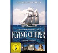 Leitner,Hermann - Flying Clipper - Traumreise unter weißen Segeln