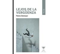 Lejos de la vergüenza
