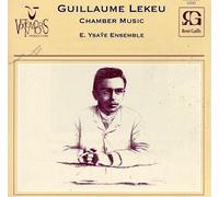 Lekeu, G. - La Mort/Vouloir/Meditation Quartet