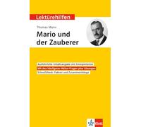 Lektürehilfen Thomas Mann, Mario und der Zauberer: Interpretationshilfe für Oberstufe und Abitur