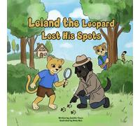 Leland the Leopard Lost His Spots
