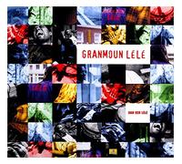 Lele, Granmoun - Dan Ker Lele
