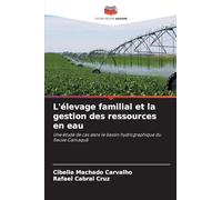 L'élevage familial et la gestion des ressources en eau: Une étude de cas dans le bassin hydrographique du fleuve Camaquã