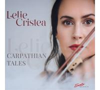 Lelie Cristea : Lelie Cristea: Carpathian Tales CD (2025) NEW Great Value