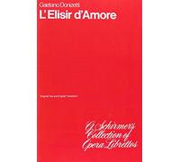 L'Elisir d'Amore: Libretto