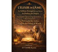 L'Élixir de l'Âme: Le Sublime Stratagème pour Bannir les Ombres du Chagrin