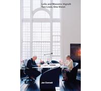 Lella and Massimo Vignelli: Two Lives One Vision