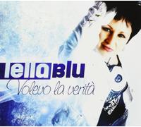 Lella Blu - Volevo La Verità