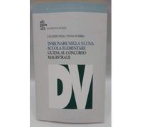 Lelli Luciano - Insegnare Nella Nuova Scuola Elemen