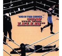 Lellis, Tom - & in This Corner