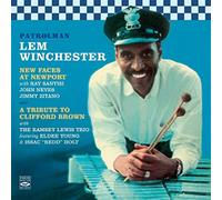 Lem Winchester - Patrolman: New Faces At Newport + A Tribute To Clifford Brown (2 LPs on 1 CD)