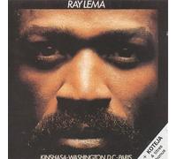 Lema, Ray - Kinshasa-Washington Dc-Paris
