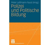 Lemann-Faust - Polizei und Politische Bildung - New paperback or soft - X555z