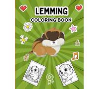 Lemming Coloring Book: Fun And Easy Coloring Pages ,and a Variety of Other Charming Animals for Boys or Girls , Bear And Many More For Boys Girls Kids Ages 4-8