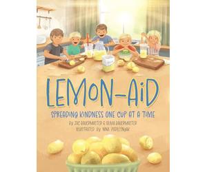 Lemon-Aid: Spreading Kindness One Cup at a Time
