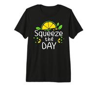 Lemon Coffee Squeeze The Day Sign,When Life Gives You Lemons Premium T-Shirt