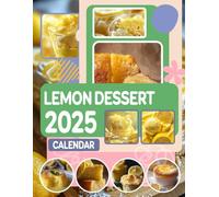 Lemon Dessert Calendar 2025: 365 days From Jan to Dec 2025, with 12 Coloring Pages For Kids and Adults| Perfect for Corgi Lover to Planning and Organizing