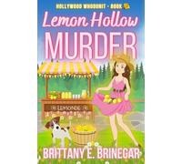 Lemon Hollow Murder: A Small Town Cozy Mystery (Hollywood Whodunit)