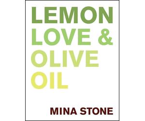Lemon, Love & Olive Oil by Mina Stone (English) Hardcover Book