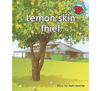 Lemon skin thief (Red Squirrel Phonics Level 6 Set 2a)