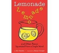 Lemonade: And Other Poems Squeezed from a Single Word
