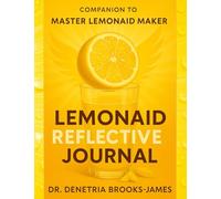 LemonAID Reflective Journal: Companion to Master LemonAID Maker (LemonAID Series)