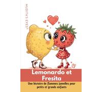 Lemonardo et Fresita-Translated French Version: Une histoire de flamme jumelle pour les enfants de tous âges