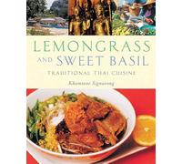 Lemongrass and Sweet Basil: Traditional Thai Cuisine