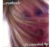 Lemonheads - It's a Shame About Ray