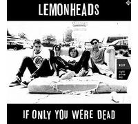 HE LEMONHEADS - IF ONLY YOU WERE DEAD - New Vinyl Record VL - N3447z