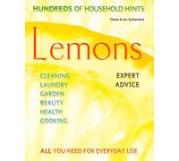 Lemons: Hundreds of Household Hints