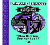 Lemony Snicket When Did You See Her Last? Paperback Book Lemony Snicket Multicolor