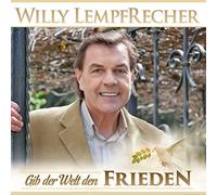 Lempfrecher, Willy - Gib Der Welt Den Frieden