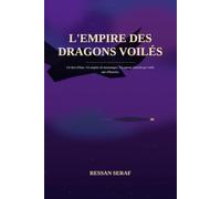 L'empire des Dragons Voilés