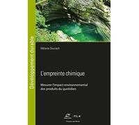 L'empreinte chimique: Mesurer l'impact environnemental des produits du quotidien