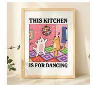 LEMST Wall Art Canvas Prints This Kitchen Is For Dancing Cat Wall Art Prints Canvas Painting Poster Picture For Living Children Room Home Decor(40x60cm)