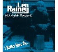 Len Rainey & Midnight Players - I Better Move on