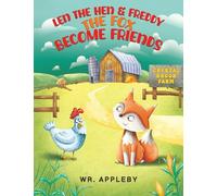 Len the Hen & Freddy the Fox Become Friends