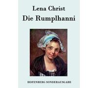 Lena Christ - Die Rumplhanni - New paperback or softback - 43 - X555z