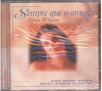 Lena D'água - Sempre Que O Amor
