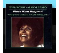 Lena Horne, Gabor Szabo & Gary McFarland - Watch What Happens!