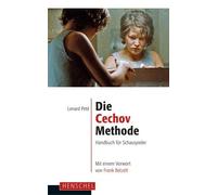 Lenard Petit Die Cechov-Methode: Handbuch für Schauspieler. Mit eine (Paperback)