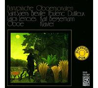 Lencsés/Bergemann - French Oboe Sonatas - Works by Saint-Saëns/Breville/Poulenc